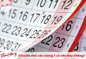chuyển nhà vào mùng 1 có nên không