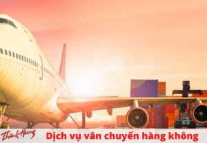 Dịch vụ vận chuyển hàng không