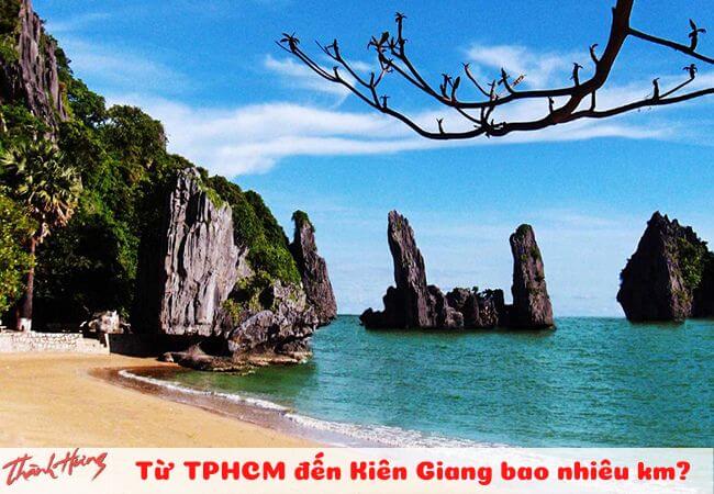 Từ TPHCM đến Kiên Giang bao nhiêu km?